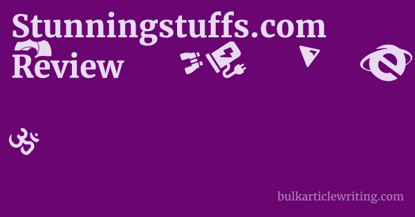 Stunningstuffs.com Review 1 by