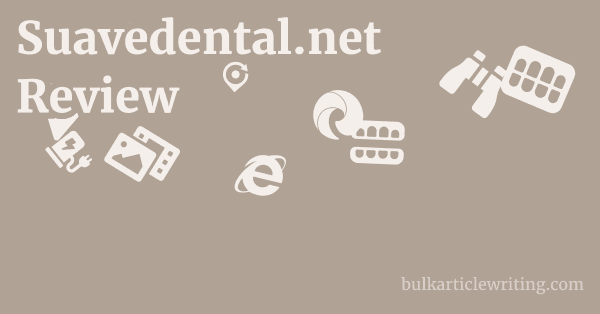 Suavedental.net Review 1 by