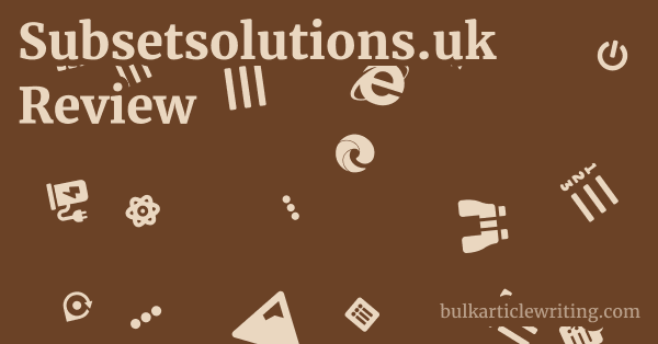 Subsetsolutions.uk Review 1 by