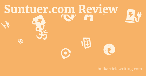 Suntuer.com Review 1 by