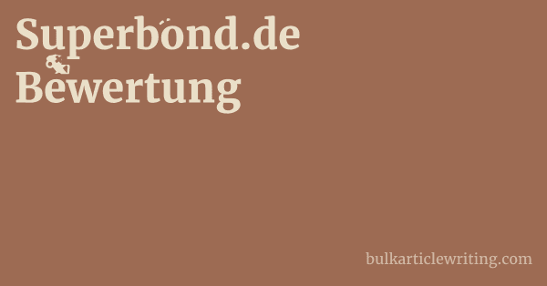 Superbond.de Bewertung 1 by