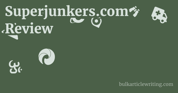 Superjunkers.com Review 1 by
