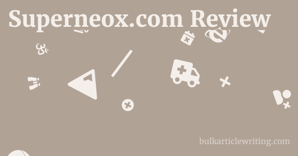 Superneox.com Review 1 by