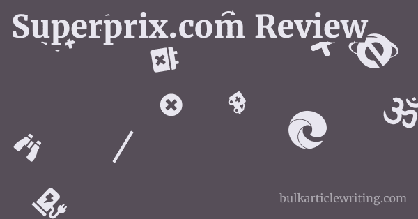 Superprix.com Review 1 by