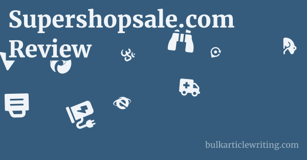 Supershopsale.com Review 1 by
