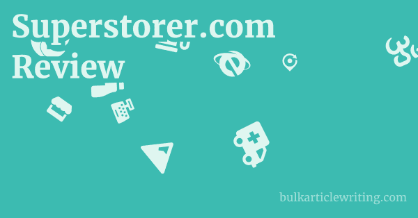 Superstorer.com Review 1 by