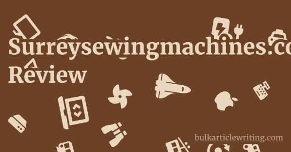 Surreysewingmachines.co.uk Review 1 by
