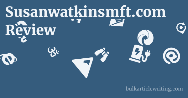 Susanwatkinsmft.com Review 1 by