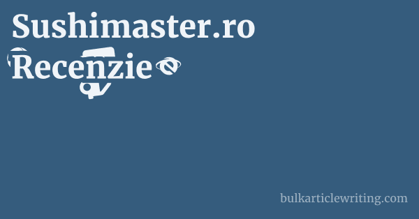Sushimaster.ro Recenzie 1 by