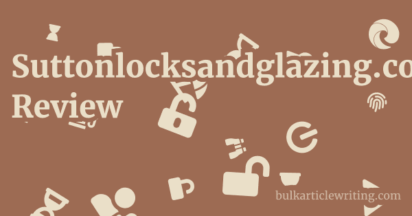 Suttonlocksandglazing.co.uk Review 1 by