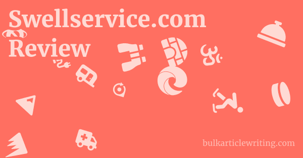 Swellservice.com Review 1 by