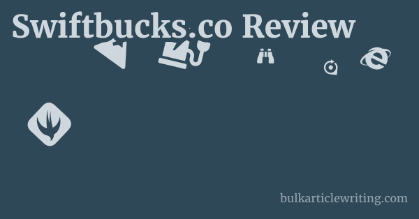 Swiftbucks.co Review 1 by