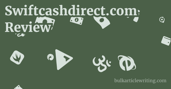 Swiftcashdirect.com Review 1 by