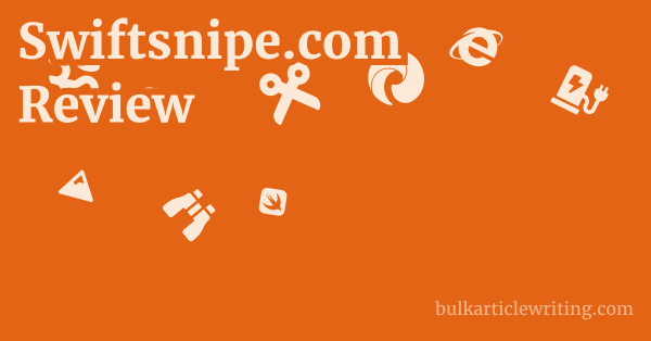 Swiftsnipe.com Review 1 by