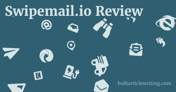 Swipemail.io Review 1 by