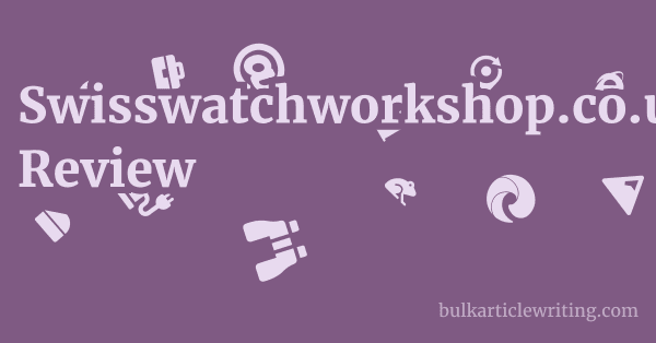 Swisswatchworkshop.co.uk Review 2 by Swisswatchworkshop.co.uk Review 1 by