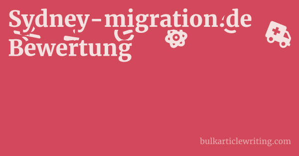 Sydney-migration.de Bewertung 1 by