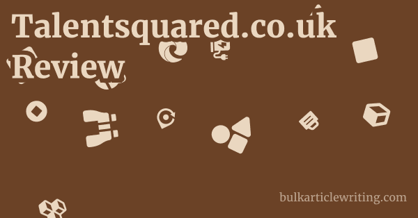 Talentsquared.co.uk Review 1 by