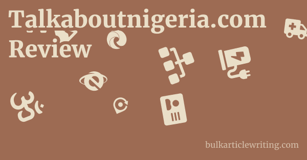 Talkaboutnigeria.com Review 1 by Partners
