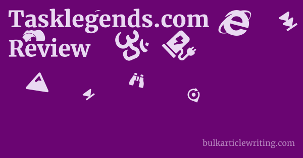 Tasklegends.com Review 1 by