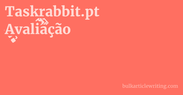Taskrabbit.pt Avaliação 1 by