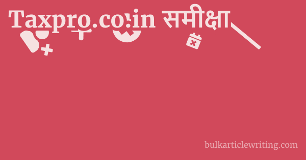 Taxpro.co.in समीक्षा 1 by