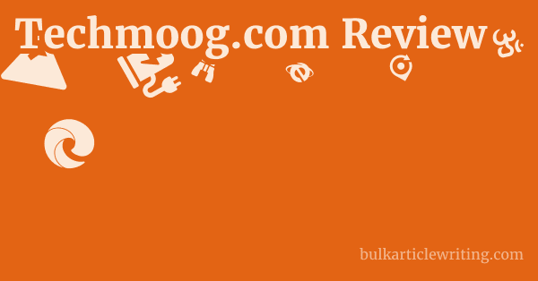 Techmoog.com Review 1 by