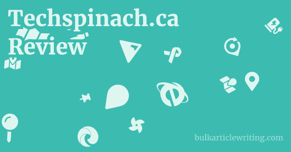 Techspinach.ca Review 1 by Partners