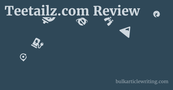Teetailz.com Review 1 by