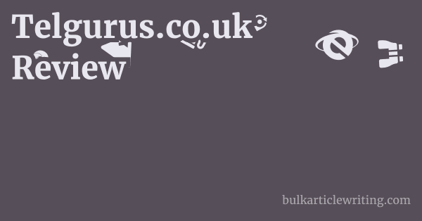 Telgurus.co.uk Review 1 by
