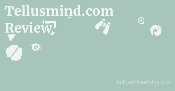 Tellusmind.com Review 1 by