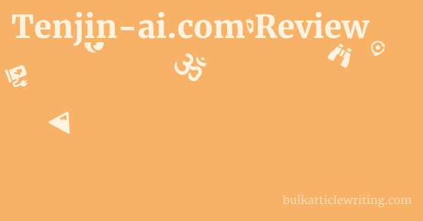 Tenjin-ai.com Review 1 by