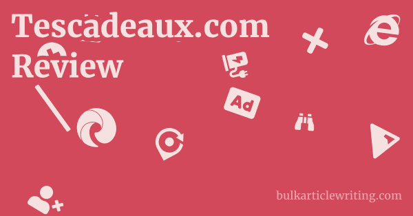 Tescadeaux.com Review 1 by