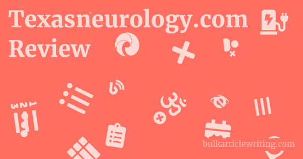 Texasneurology.com Review 1 by Partners