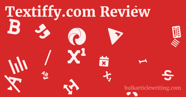 Textiffy.com Review 1 by