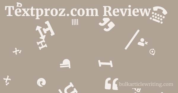 Textproz.com Review 1 by
