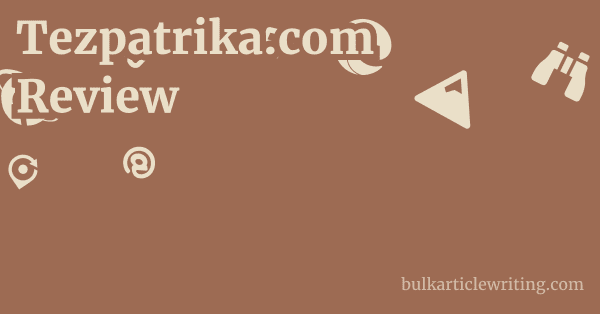Tezpatrika.com Review 1 by