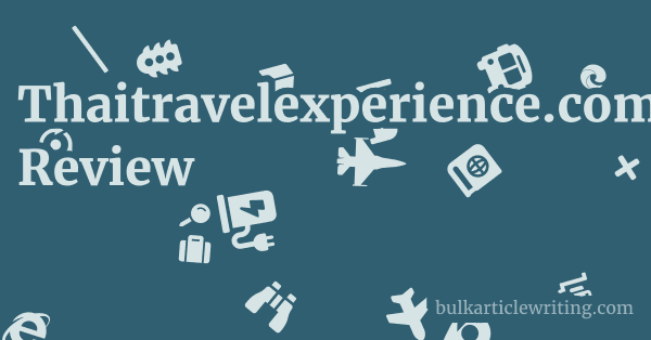 Thaitravelexperience.com Review 1 by