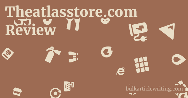 Theatlasstore.com Review 1 by