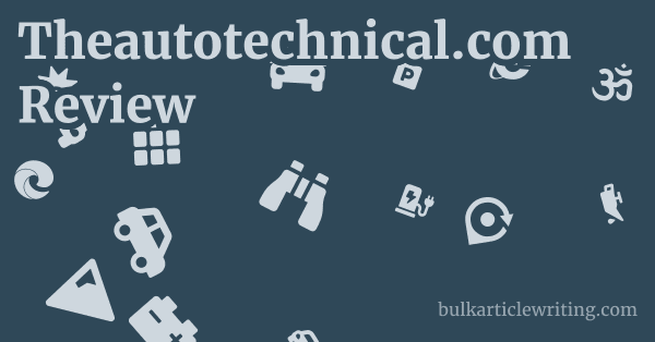 Theautotechnical.com Review 1 by