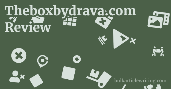 Theboxbydrava.com Review 1 by