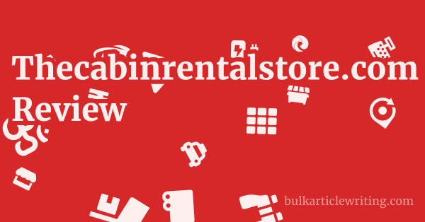 Thecabinrentalstore.com Review 1 by