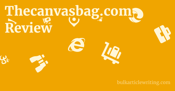 Thecanvasbag.com Review 1 by
