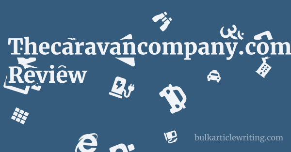 Thecaravancompany.com Review 1 by