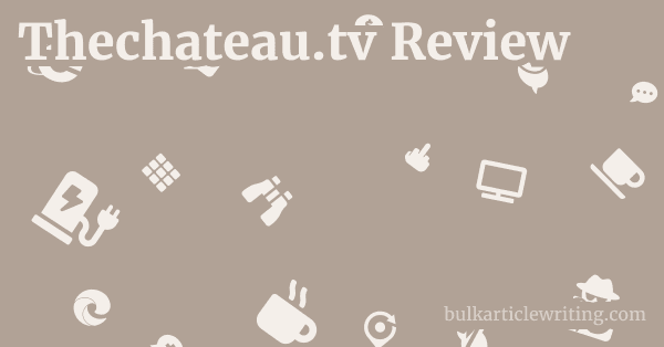 Thechateau.tv Review 1 by