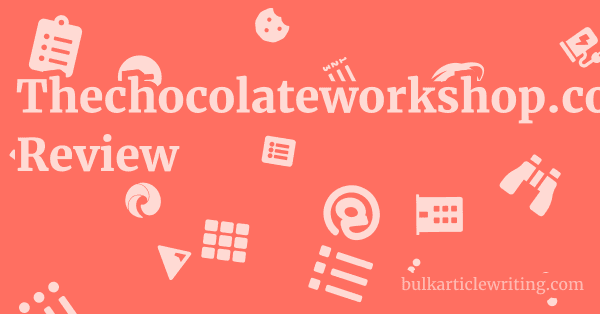 Thechocolateworkshop.co.uk Review 1 by