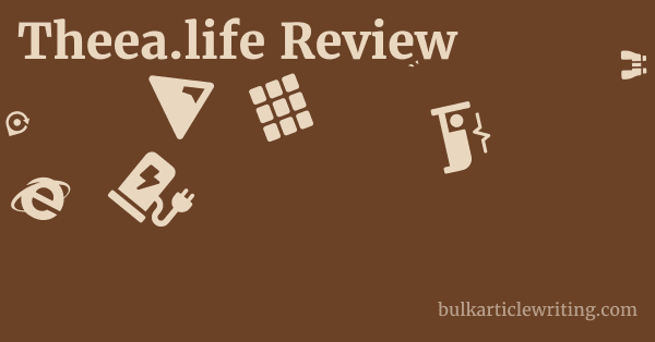 Theea.life Review 1 by
