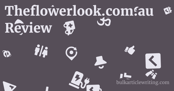 Theflowerlook.com.au Review 1 by