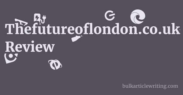 Thefutureoflondon.co.uk Review 1 by Partners