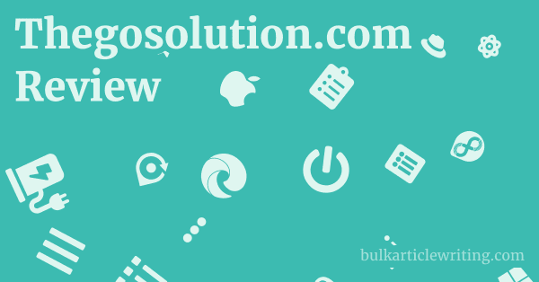 Thegosolution.com Review 1 by